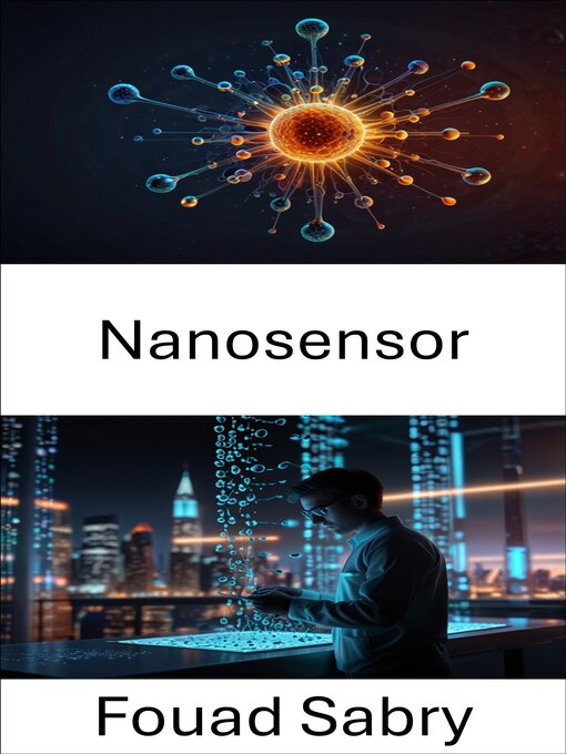 Title details for Nanosensor by Fouad Sabry - Available